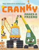 Image for "Cranky Makes a Friend"