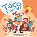 Image for "It&#039;s Taco Knight!"