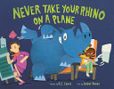 Image for "Never Take Your Rhino on a Plane"