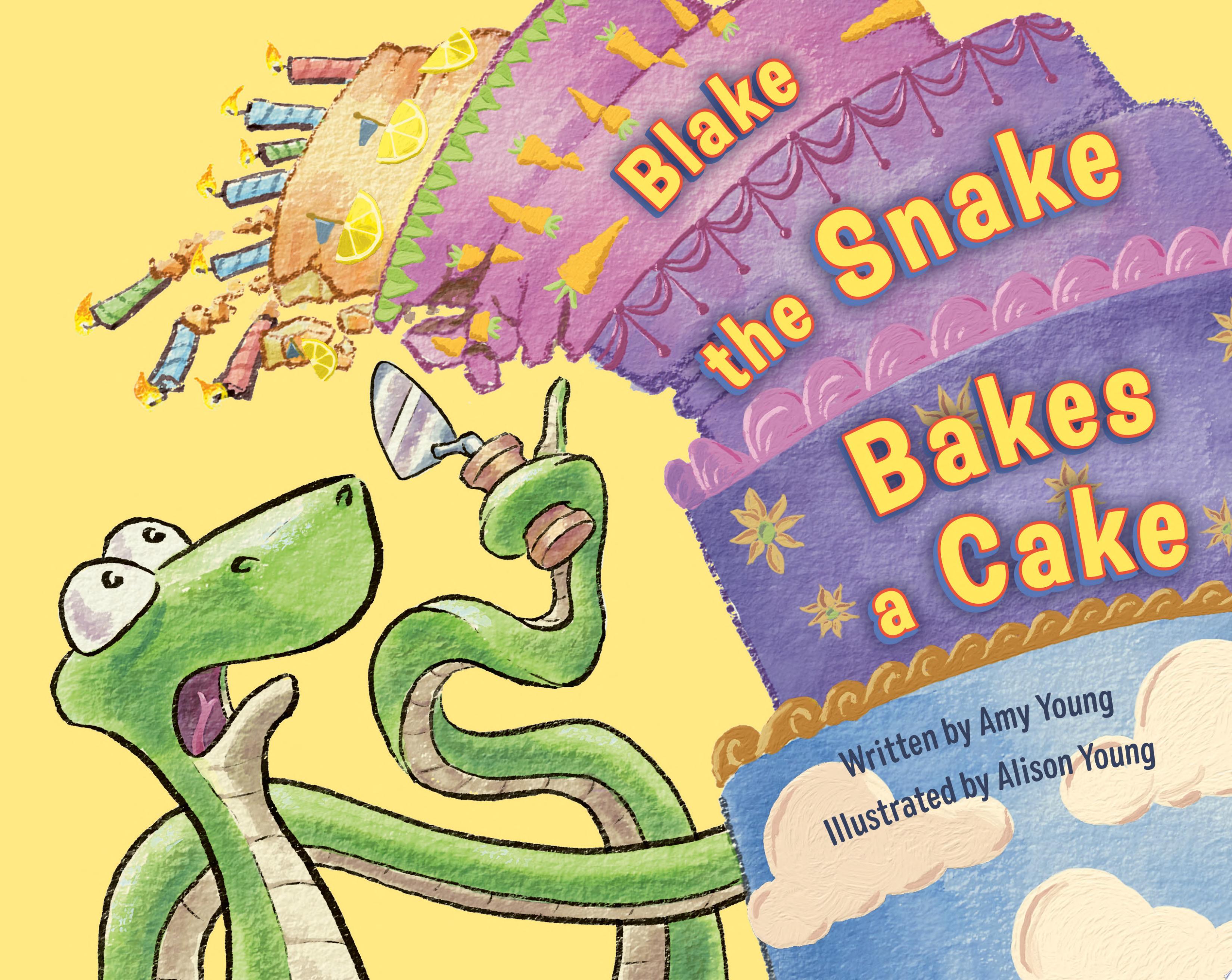 Image for "Blake the Snake Bakes a Cake"