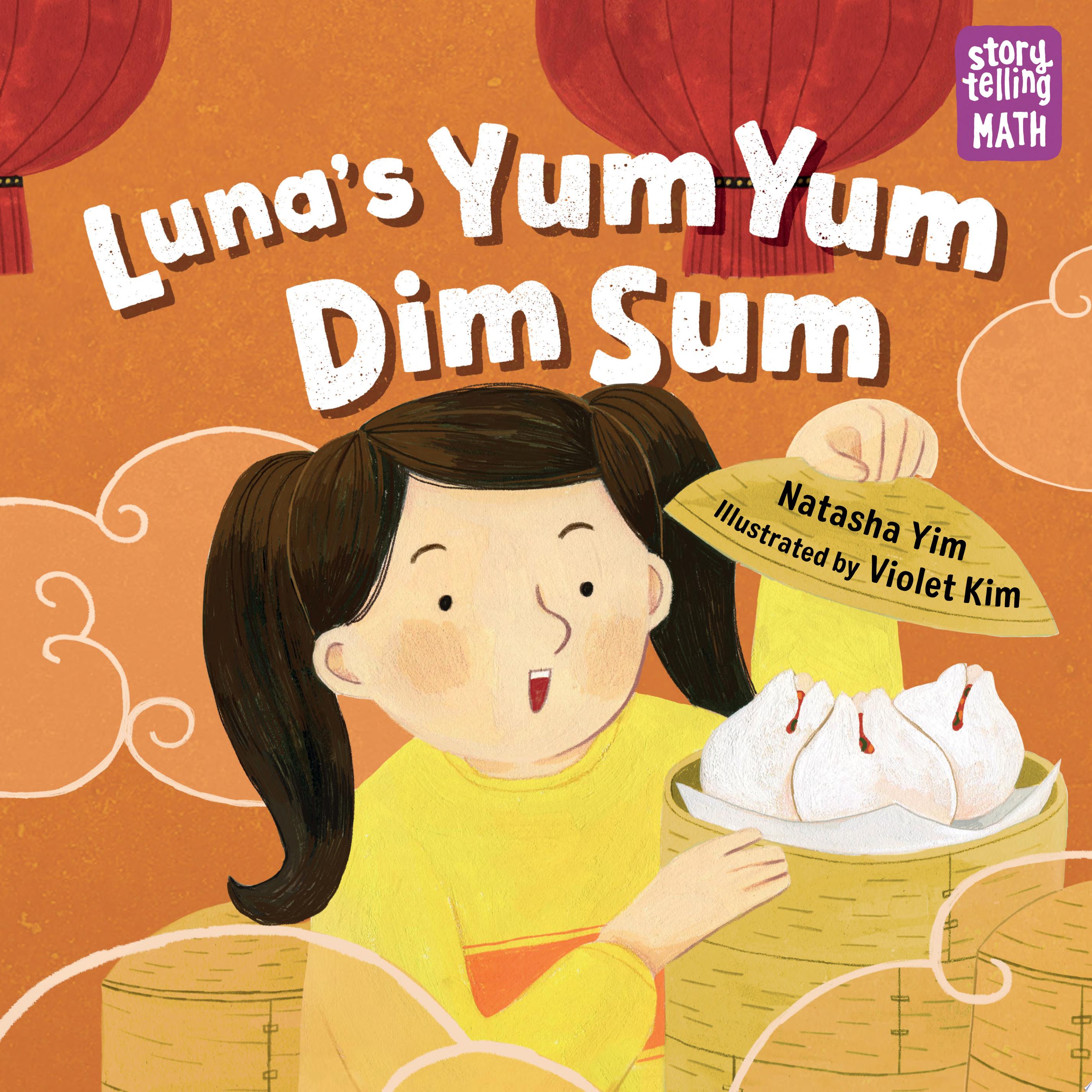 Image for "Luna&#039;s Yum Yum Dim Sum"